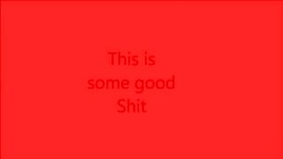 Good Shit from sexy babe