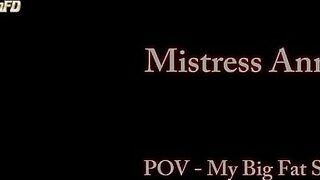 Mistress Anna POV Shit